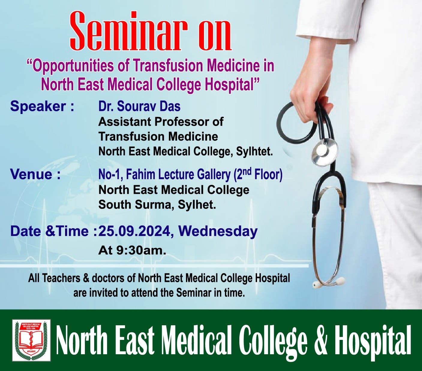 Seminar on “Opportunities of Transfusion Medicine in North East Medical College Hospital”.